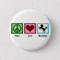 Peace Love Mustangs