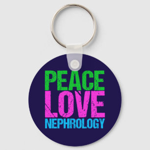 Peace Love Nephrology Keychain