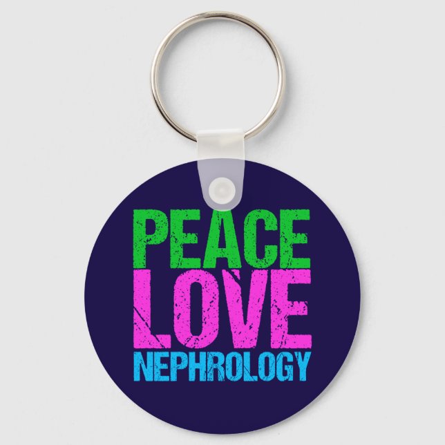 Peace Love Nephrology Keychain (Front)