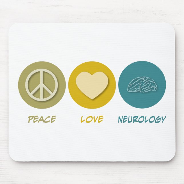 Peace Love Neurology Mouse Pad (Front)