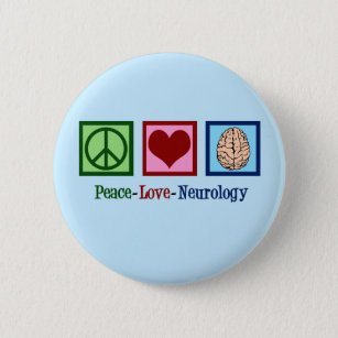 Peace Love Neurology - Neurologist 2 Inch Round Button