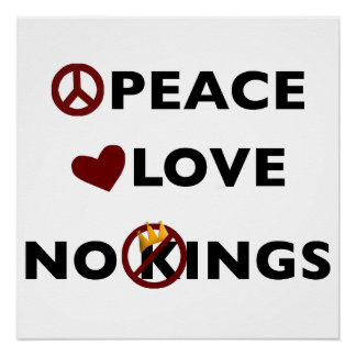 Peace Love No Kings Symbols Inspirational Poster