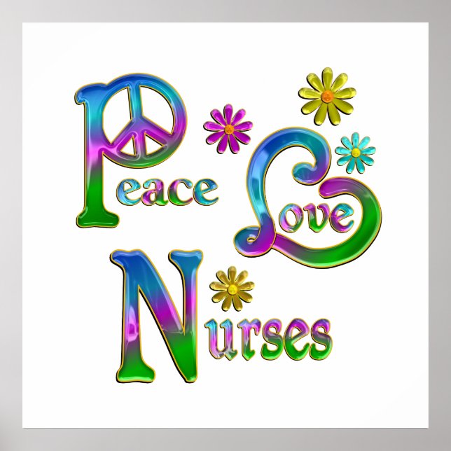 Peace Love Nurses Poster (Front)
