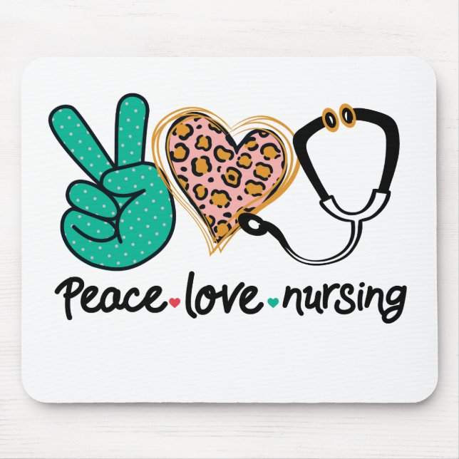 Peace Love Nursing Mouse Pad (Front)