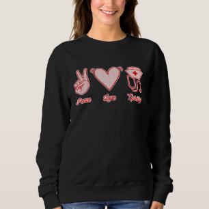 Peace Love Nursing Nurse Stethoscope Hat Heart Sym Sweatshirt