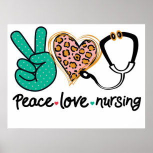Peace Love Nursing Poster