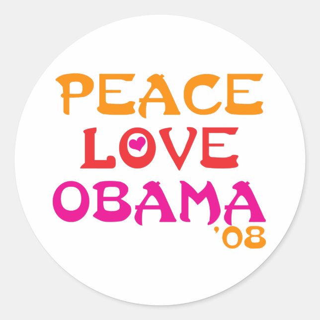 Peace Love Obama Classic Round Sticker (Front)