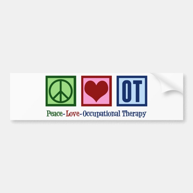 Peace Love Occupational Therapy Bumper Sticker (Front)