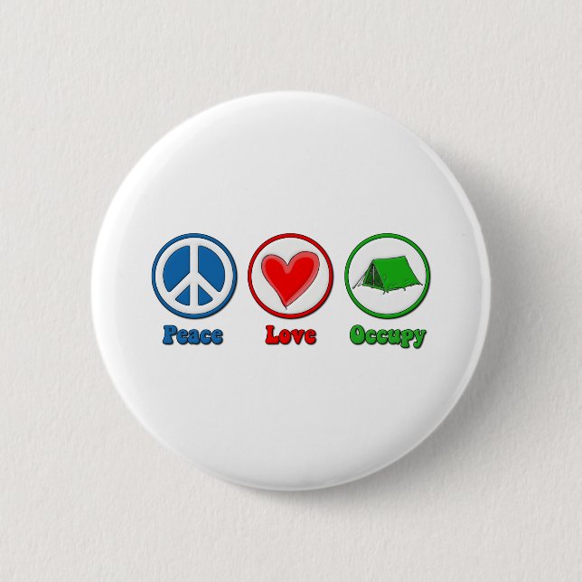 Peace Love Occupy 2 Inch Round Button (Front)