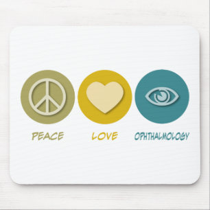 Peace Love Ophthalmology Mouse Pad