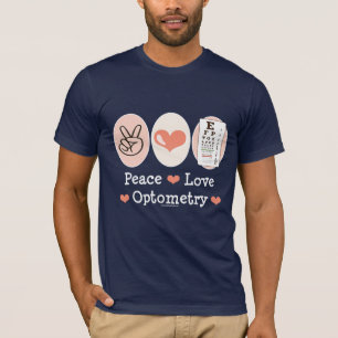 Peace Love Optometry Optometrist T shirt