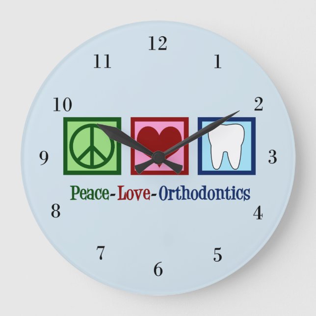 Peace Love Orthodontics Office Orthodontist Large Clock (Front)