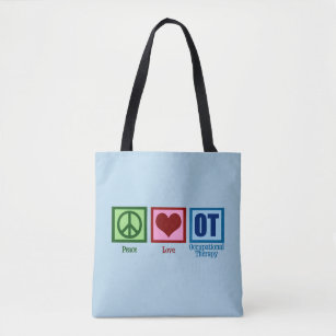Peace Love OT Occupational Therapy Tote Bag