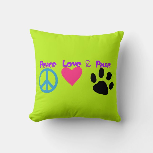 Peace Love & Paws Throw Pillow (Front)