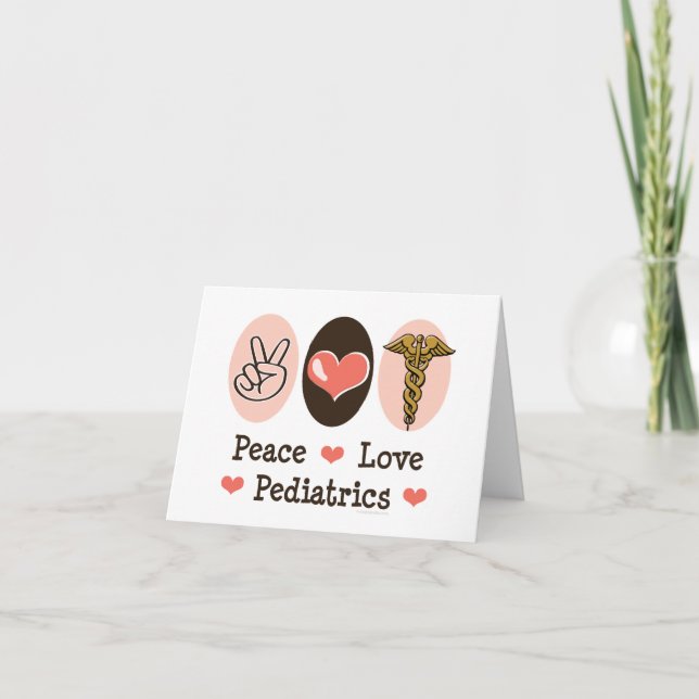 Peace Love Pediatrics Pediatrician Blank Note Card (Front)