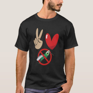 Peace Love Pest Exterminator Pest Control Expert T-Shirt