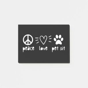 Peace Love Pet Sit Post-it Notes