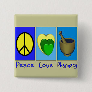 Peace Love Pharmacy 2 Inch Square Button