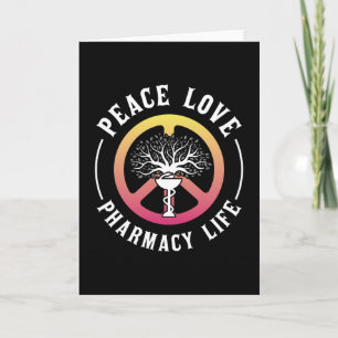 Peace Love Pharmacy Life Technician Pharmacist Card