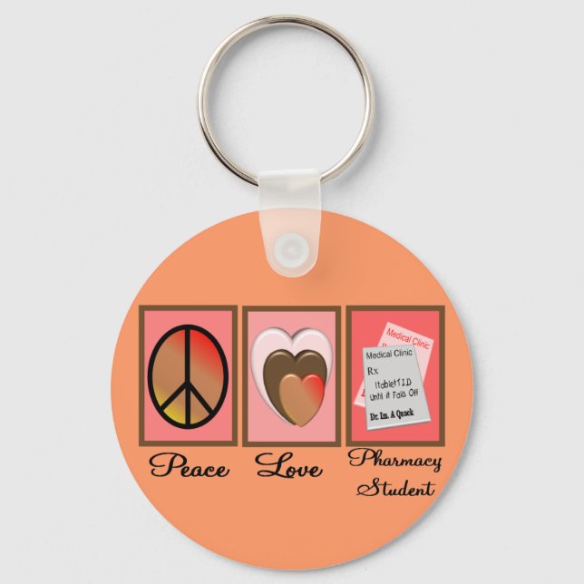 Peace Love Pharmacy Student Gifts Keychain (Front)