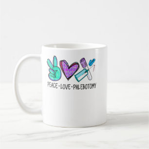 Peace love Phlebotomy Phlebotomist Tech Technician Coffee Mug