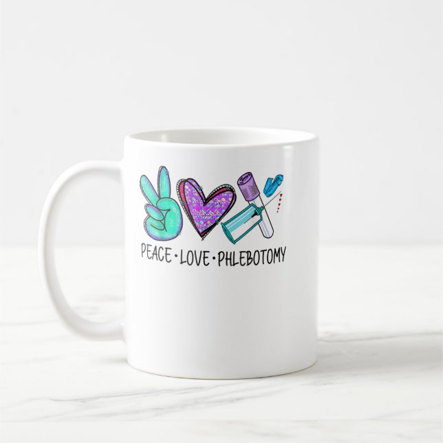 Peace love Phlebotomy Phlebotomist Tech Technician Coffee Mug (Left)
