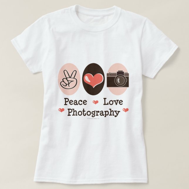 Peace Love Photography Camera T-shirt (Design Front)