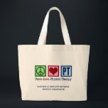 Peace Love Physical Therapy Custom PT Office Large Tote Bag<br><div class="desc">Peace Love Physical Therapy tote bag with a green peace sign,  red heart,  and the letters PT in blue for a physical therapist. Customize with your company or business name.</div>