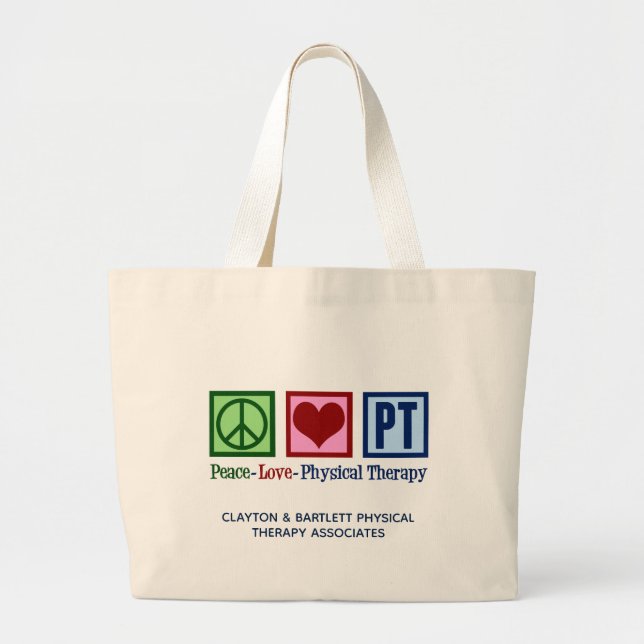 Peace Love Physical Therapy Custom PT Office Large Tote Bag (Front)