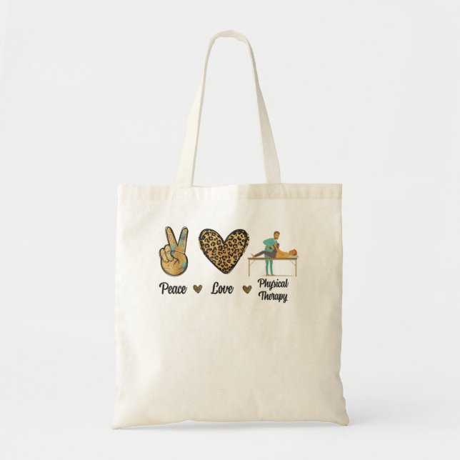 Peace Love Physical Therapy PT Month Therapist Leo Tote Bag (Front)