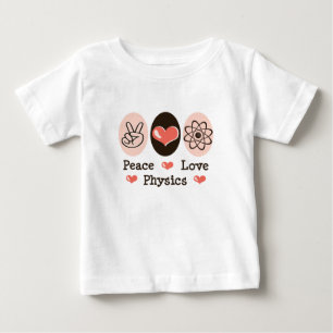Peace Love Physics Baby T shirt