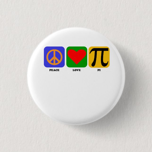 Peace Love Pi 1 Inch Round Button (Front)