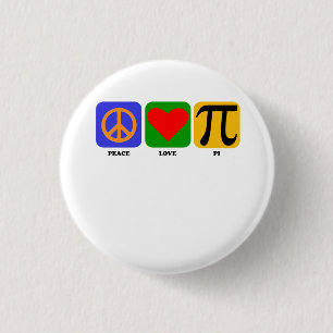 Peace Love Pi 1 Inch Round Button