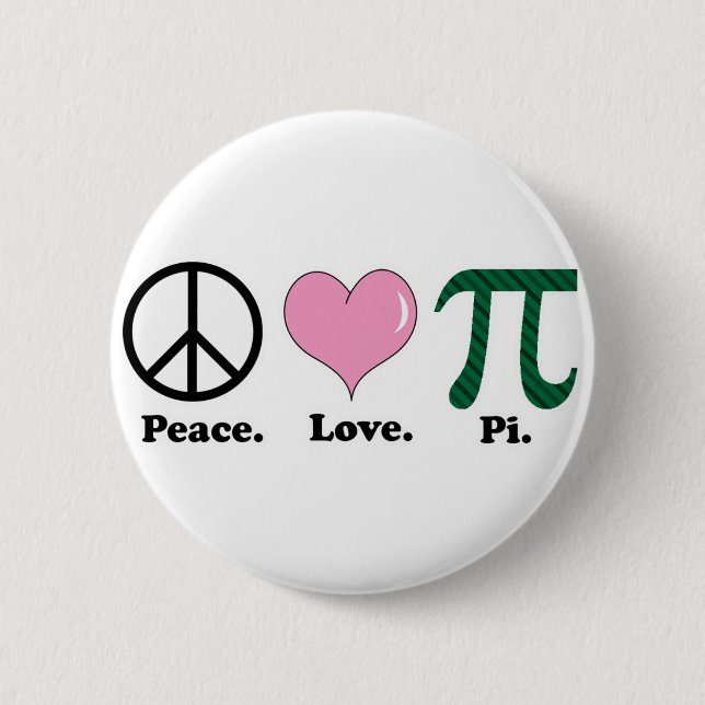 peace love pi 2 inch round button (Front)