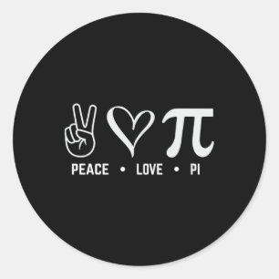 Peace Love Pi Day Math Lover Classic Round Sticker