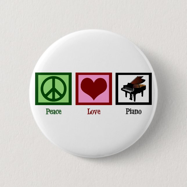 Peace Love Piano 2 Inch Round Button (Front)