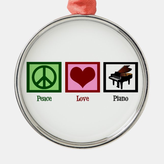 Peace Love Piano Metal Ornament (Front)