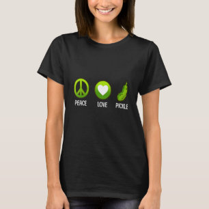 Peace Love Pickle  Cucumber Vegan Food T-Shirt