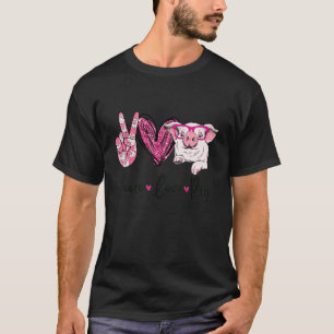 Peace Love Pig Farmer Women Gifts Hand Sign Heart  T-Shirt