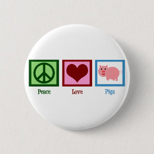 Peace Love Pigs 2 Inch Round Button