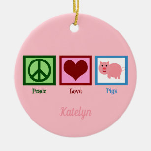 Peace Love Pigs Cute Custom Pink Farm Ceramic Ornament