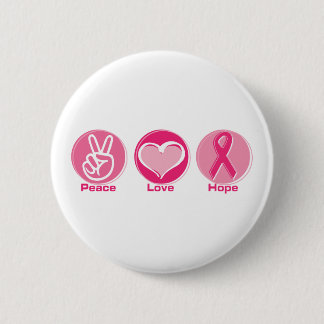 Peace Love Pink Hope 2 Inch Round Button