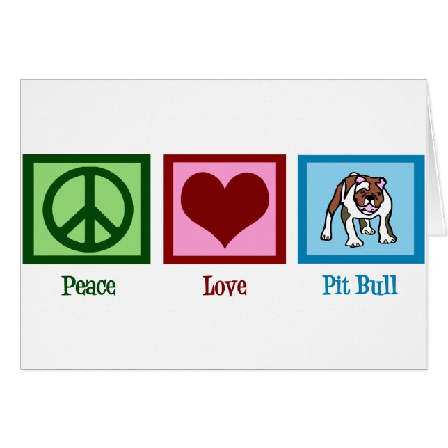 Peace Love Pit Bull Card (Front Horizontal)