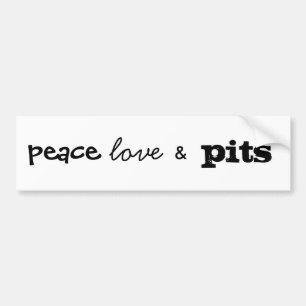 peace, love, &, pits bumper sticker