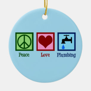 Peace Love Plumbing Ceramic Ornament