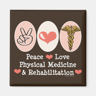 Peace Love PM&R Magnet Physiatry - Customized