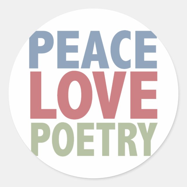 Peace Love Poetry Classic Round Sticker (Front)