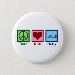 Peace Love Poetry Pretty Poet 2 Inch Round Button