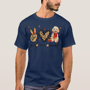 Peace Love Poodle Scarf Leopard Fall Autumn Thanks T-Shirt