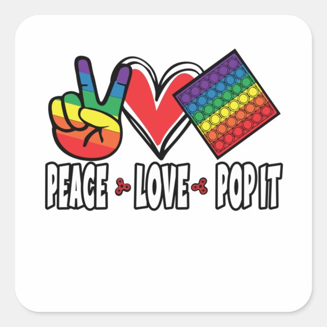 Peace Love Pop It Popit Colourful Rainbow White Square Sticker (Front)